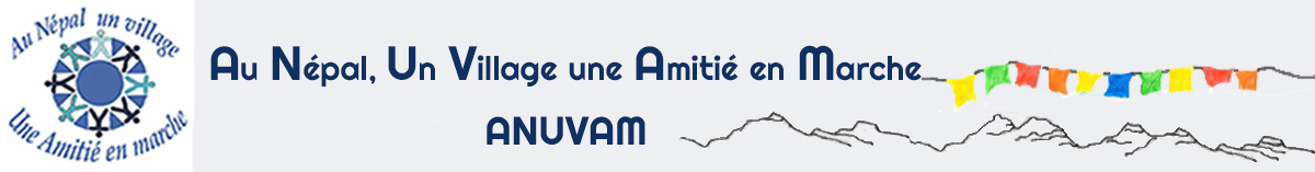 Au Népal, un Village, une Amitié en marche (ANUVAM) Rapcha Basa